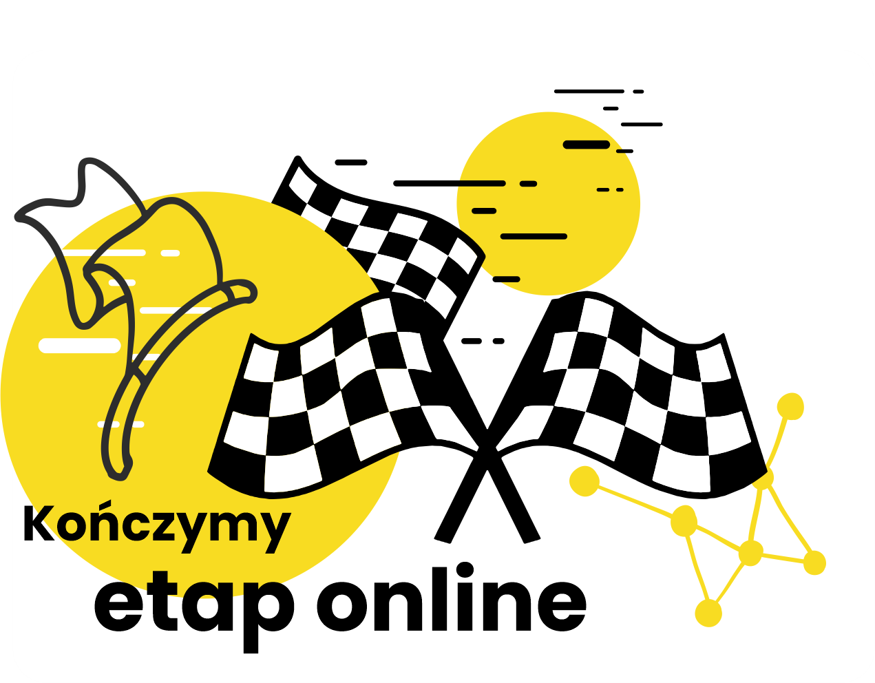 Kończymy etap on-line